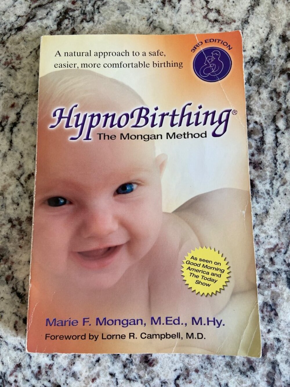 HypnoBirthing The Mongan Method 3rd Edition Marie F. Mongan M.Ed. Paperback
